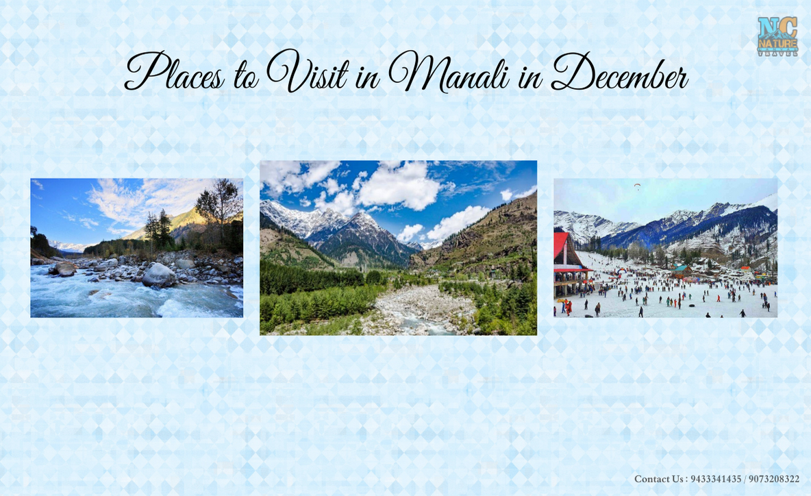 Kullu Manali in December, best places to visit in Manali in December, Kullu Manali December weather,